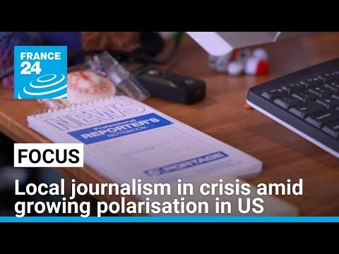Local journalism in crisis amid growing polarisation in US