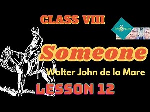 Someone||Walter de la Mare||The Listeners||Someone by de la Mare