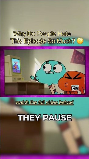 The Gumball Episode People HATE
