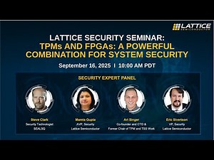 Lattice Security Seminar: TPMs and FPGAs: A Powerful Combination for System Security
