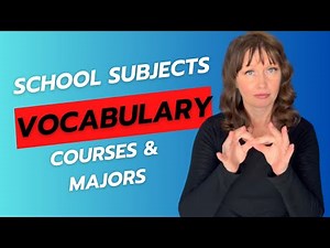 ASL Unit 2: School Subjects and Majors in ASL | Courses, Fields of Study, and More 🎓