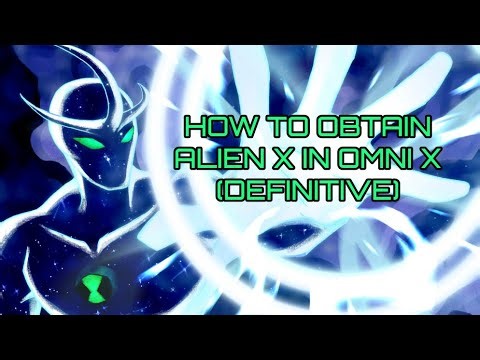 (Roblox) Omni-X (definitive) how to obtain Alien X and full control over it in the new update