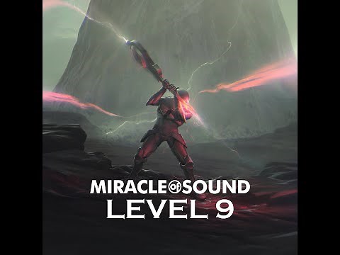 MIRACLE OF SOUND - LEVEL 9 (FULL ALBUM)