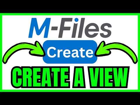 How To CREATE A VIEW In M-Files (QUICK & EASY) 2026