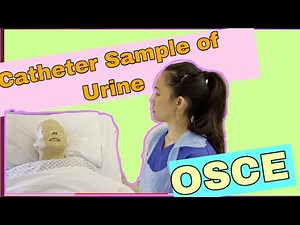 Catheter Sample of Urine (CSU) OSCE 2021