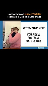 How to Help an Upset Toddler Regulate & Use The Safe Place