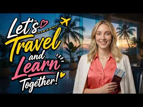Learn English for Travel ✈️ | Speak Confidently Anywhere