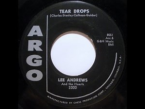 Lee Andrews & The Hearts - Teardrops 1957
