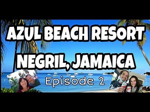 Azul Beach Resort in Negril, Jamaica(Episode 2) Jamaican sunsets are the best sunsets!