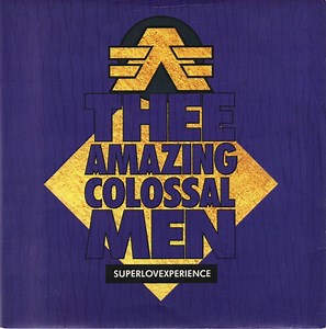 Thee Amazing Colossal Men - Superloveexperience