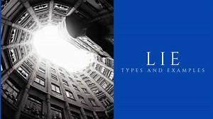 Here are the types of lies that you might not even know about