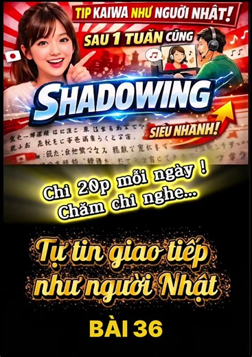 Luyện Đọc Dịch Shadowing Tiếng Nhật N5 N4