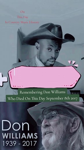 Remembering Don Williams: Country Music Legend's Legacy