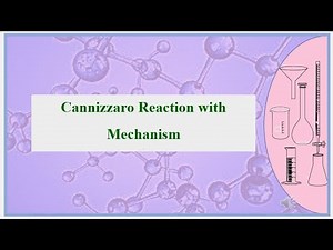 Cannizzaro Reaction & Mechanism | Organic Chemistry Explained