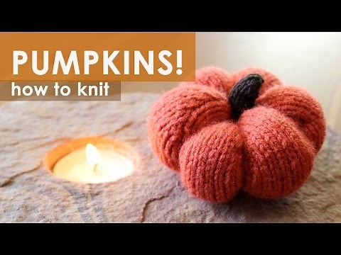How to Knit Pumpkins | DIY Softie