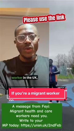 A message from Feyi: Migrant health and care workers need you. Write to your MP today: https://unsn.uk/2ndFeb Please use the link to speak if you’re a migrant care worker in the UK. #migrant #fyp #careworker #ilr #mp