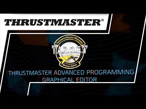 T.A.R.G.E.T. Thrustmaster Advanced pRogramming Graphical EdiTor | Thrustmaster