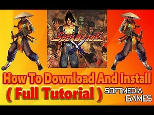 How To Download And Install Soul Blade Game (Full Tutorial)