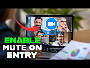 How to Enable Mute on Entry in Zoom 2025?
