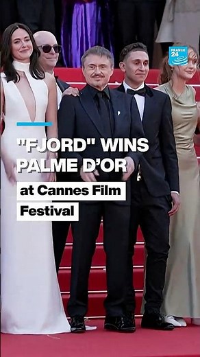 Fjord wins Palme d’Or at Cannes Film Festival • FRANCE 24 English