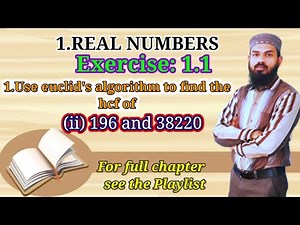 1.use euclid's algorithm to find the hcf of 196 and 38220.