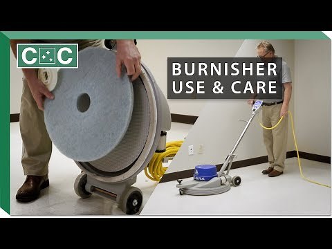 The Use and Care of a Burnisher | Clean Care