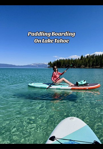 Paddle Boarding Adventures on Lake Tahoe