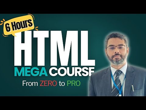 🔥 ULTIMATE HTML Mega Course - 6 Hours 🚀 | Learn HTML from Scratch with Real-World Projects
