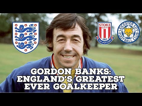 Gordon Banks: England's Greatest Ever Goalkeeper | AFC Finners | Football History Documentary