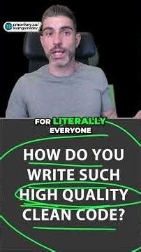 How to write HIGH QUALITY code!