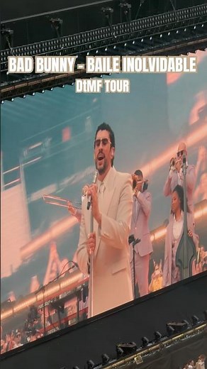 BAILE INOLVIDABLE - BAD BUNNY DtMF Tour (Madrid - Day 1) #badbunny #dtmf