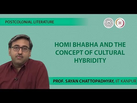 Lecture 14 -Homi Bhabha and the concept of Cultural Hybridity
