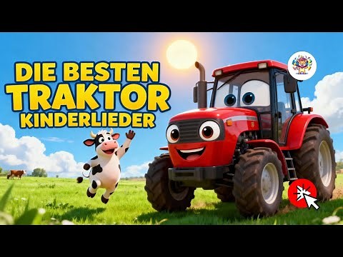 👉 Die besten Traktor Kinderlieder 🚜 |Traktor-Songs zum Mitsingen & Mitmachen