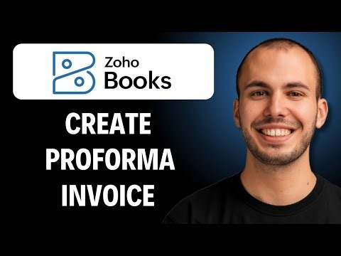 How to Create Proforma Invoice in Zoho Books [2026 Full Guide]