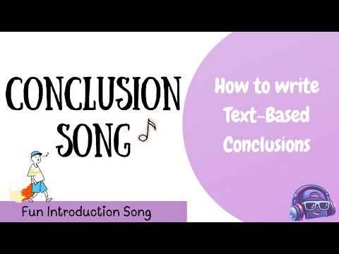Essay Conclusion Song | Fun Text Based Writing Intro