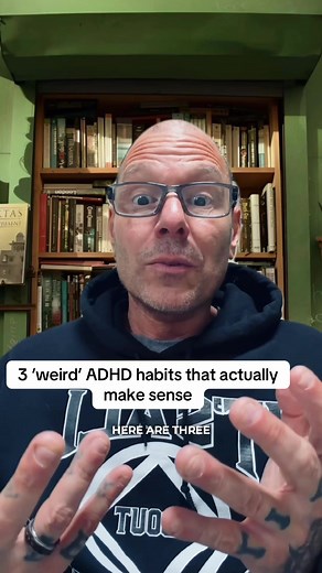3 'Weird' ADHD Habits That Actually Make Sense