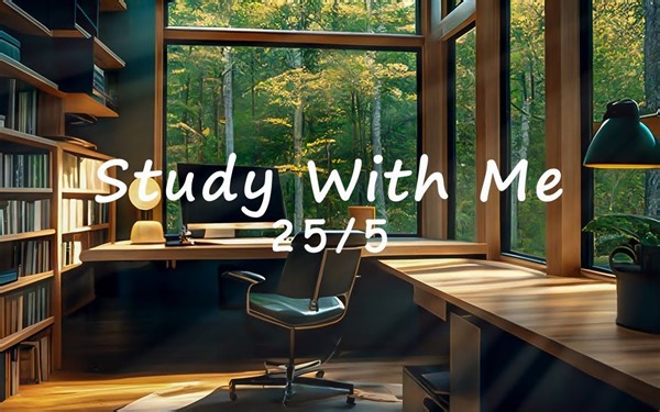 与我一起学习 - 钢琴音乐 - pomodoro计时器 - 森林中的冷静，鸟类声音-4 x 25分钟