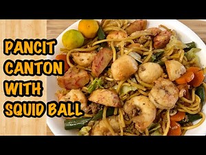 Pancit Canton with Squid Ball/My Version/Pinaylife In Aussie