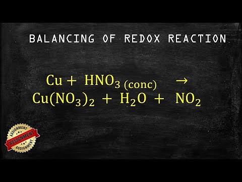 How to Balance Redox Reaction by Ion - Electron Method: Cu + HNO3 → Cu(NO3)2 + H2O + NO2 (copper)