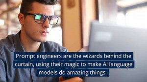 Prompt engineering is the process of designing prompts that help...