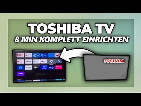 Toshiba TV complete setup - initial installation 2026