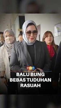 Balu Bung bebas tuduhan subahat kes rasuah RM2.8 juta