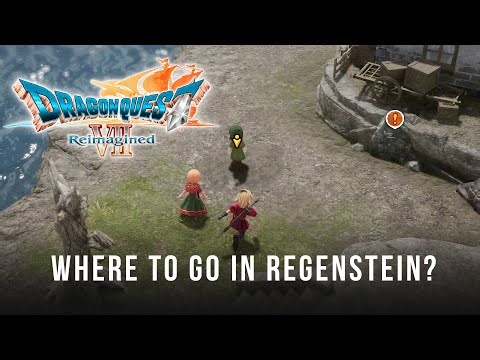Dragon Quest VII Reimagined - Where to go in Regenstein?