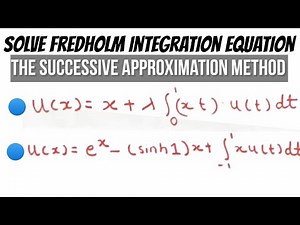 Successive approximation method for Fredholm Integral equation example 2