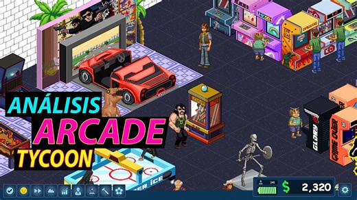Gameplay de [Arcade Tycoon] creamos una sala recreativa
