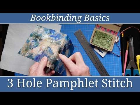 Bookbinding Basics How to Sew a Simple 3 Hole Pamphlet Stitch