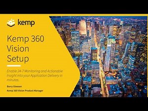 How to set up Kemp 360 Vision application monitoring & alerting