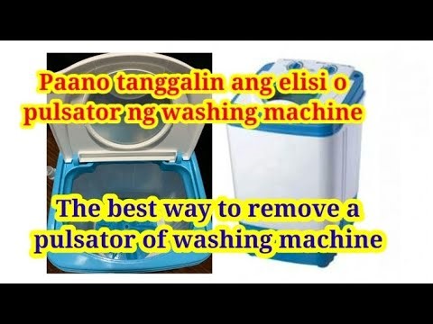 DIY how to remove pulsator of washing machine (the best way)