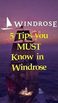 FIVE WINDROSE TIPS YOU MUST KNOW! #windrose #gaming