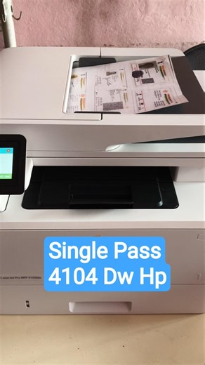 Single pass Hp 4104DW PRINTER